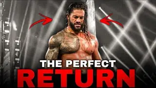 How WWE Can Make A Perfect Roman Reigns Return