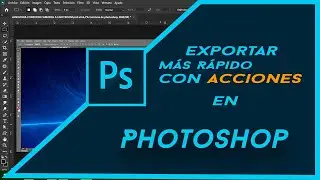 Exportar fotos para web con acciones en Photoshop