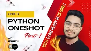 Python Programming Unit 3 (AKTU) One Shot – Part 1 | Strings & Lists Explained with Examples 