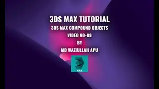 09 3DS MAX Compound Objects