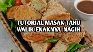 CARA MEMBUAT TAHU BALIK | INSPIRASI DAGANG KEKINIAN