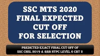 SSC MTS EXPECTED FINAL CUT OFF 2020 | SAFE SCORE