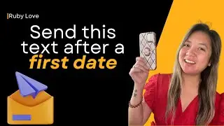 Send this text after a first date