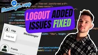 Day 26 of Coding a Messenger Copy - Logout and fixing issues |  React/Express