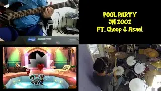 Pool Party - JN 2002 (Ft. Choop & Asael)