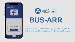Aplikasi Perkiraan Waktu Kedatangan Bus Berbasis IoT Untuk Pemanfaatan Urban Smart Mass Transport.
