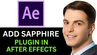 HOW TO CORRECTLY ADD SAPPHIRE PLUGIN IN AFTER EFFECTS! 2024! (FULL GUIDE)