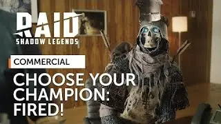 RAID: Shadow Legends | Choose Your Champion | Fired! (Official Commercial) (4K) (2160p)