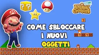 COME SBLOCCARE TUTTI GLI OGGETTI DI SUPER MARIO ⭐ ANIMAL CROSSING NEW HORIZONS