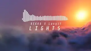 KEKKA X Langit - Lights