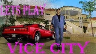 Let's Play Gta Vice City!