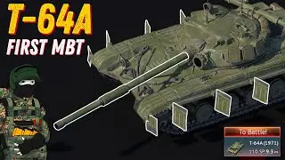 T-64A (1971) | First MBT USSR | War Thunder