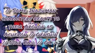 // Some Inazuman characters reacts to their Archon (Raiden Ei) as Acheron // Genshin // Star Rail //