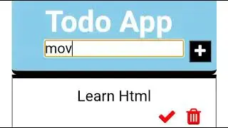 Build A Todo list app in HTML, CSS and JavaScript - Part 3| JavaScript code 