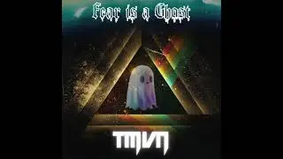 The Most Vivid Nightmares - "FEAR IS A GHOST" [Official Audio]