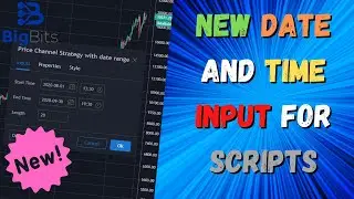 New Date and Time Input For Scripts on TradingView - Pine Script Update!
