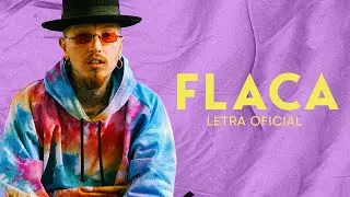 Flaca - Nanpa Básico (LETRA)