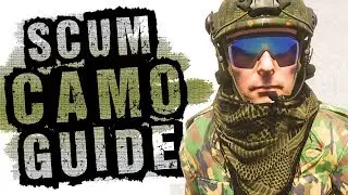 Camouflage ( Camo ) In-Depth GUIDE - SCUM 2019
