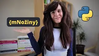 Nedoceněný datový typ: MNOŽINY (Python pro začátečníky)