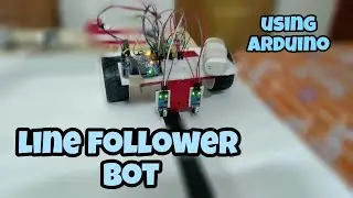 Line Follower 1.0 || Using Arduino || Working ||