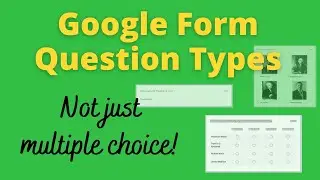 Types of Questions in Google Forms Explained