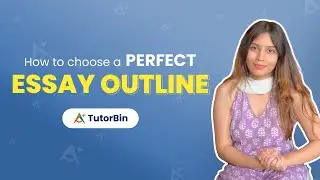 How To Write An Essay Outline | 4 Steps Of Writing Essay Outline | Essay Writing | TutorBin