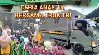 BAHAGIANYA ANAK ANAK TK NAIK TRUK TNI 