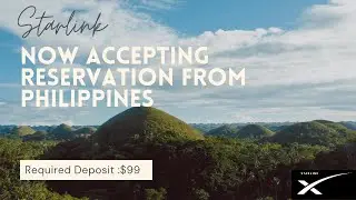 TECH NEWS: Starlink Now Accepting Reservation From Philippines