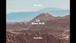 Remi Wolf - Liz