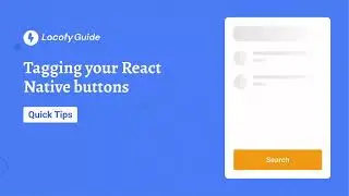 Locofy.ai | Tagging your React Native buttons [Guide]