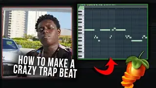 How To Make A CRAZY Trap Beat | FL Studio Tutorial 2022