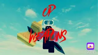 OP weapons in bendy and the ink machine.