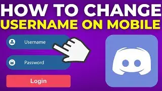How To Change Username On Discord Mobile (2025)