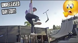 UNRELEASED DAY EDIT CLIPS!!