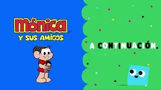 Cartoonito Latinoamérica: A CONTINUACIÓN - Mónica y Sus Amigos