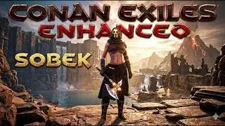 Time to battle; Conan Exiles Enhanced - PvP Server