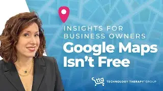 Did You Know That Google Maps is NOT Free? | 2024 Tips from the Pros