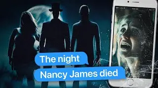 Scary text message stories: THE NIGHT NANCY JAMES DIED