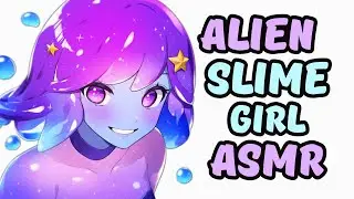 Alien Slime Girl ASMR RP - Penthouse Suite Drinks [Relaxing Night][F4A][Slime Sounds]
