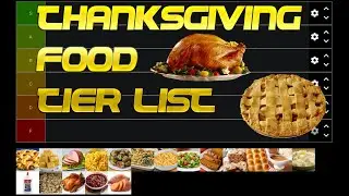 Thanksgiving Food Tier List