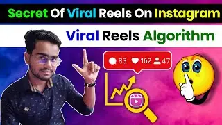 🔥😍 How To Viral Instagram Reels || Reels Viral Trick || Increase Reach On Instagram Reels In 2021