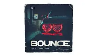 Afrobeat Sample pack |Bounce 3