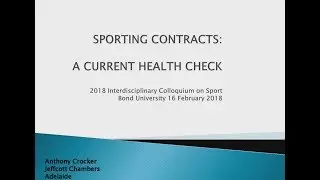 Sporting Contracts A current health check - Mr Anthony Crocker
