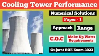 Gujarat BOE Exam 2023 | Paper-1 Numerical Solution | Cooling Tower Performance | Latest BOE Exam