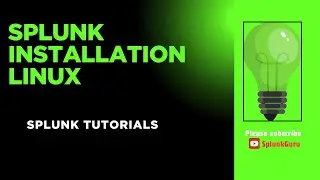 Splunk Installation On Linux