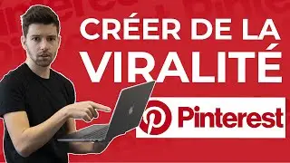 5 Hacks pour créer un Maximum de Viralité sur Pinterest