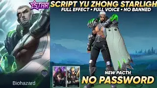 Script Skin Yu zhong Starlight • full effect voice • no password • pacth terbaru
