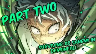 Becoming Sanemi Shinizugawa In Demonfall... (Part 2)
