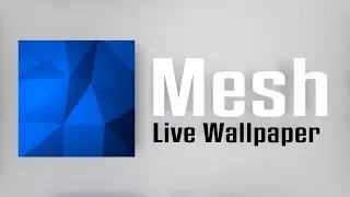 Mesh Live Wallpaper