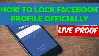 How to Lock Facebook Profile Officially in 2024 | How to Lock Facebook Profile - Live Proof